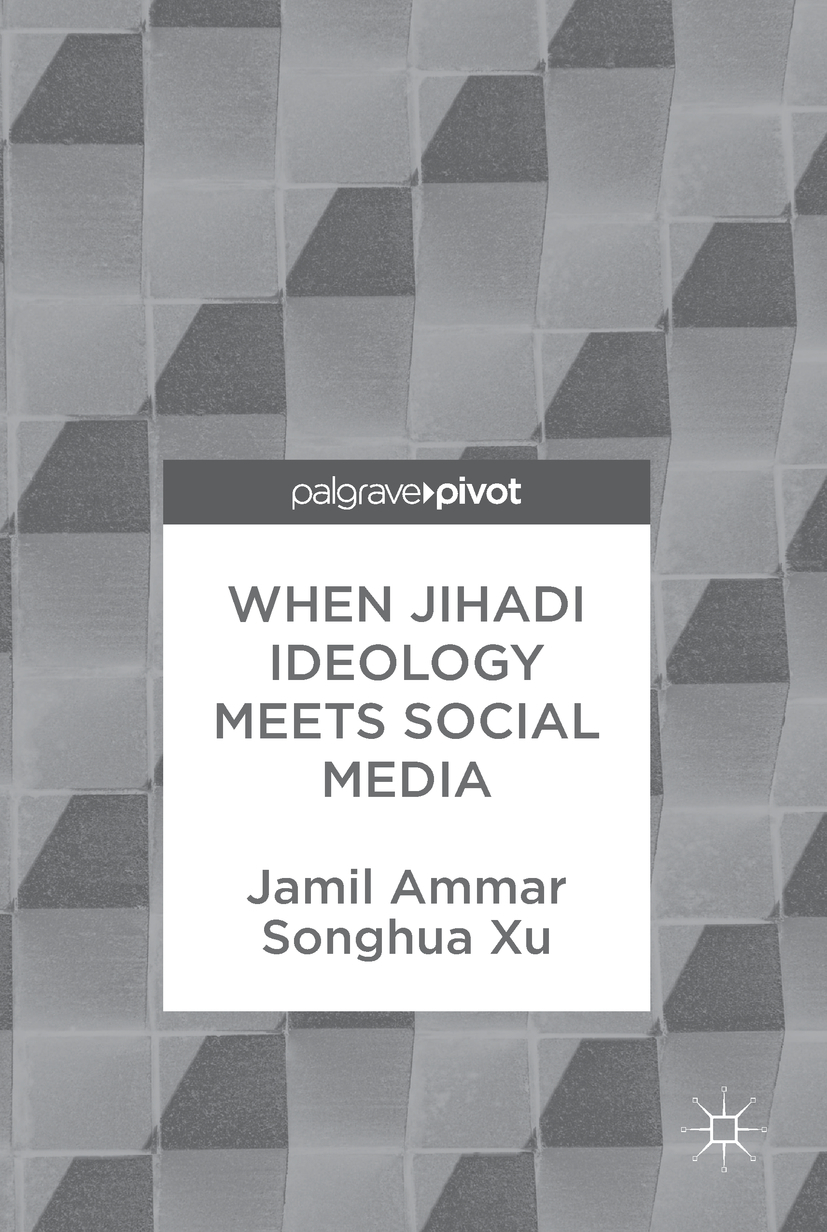 Ammar, Jamil - When Jihadi Ideology Meets Social Media, ebook