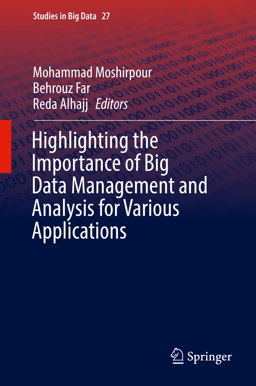 Alhajj, Reda - Highlighting the Importance of Big Data Management and Analysis for Various Applications, e-kirja
