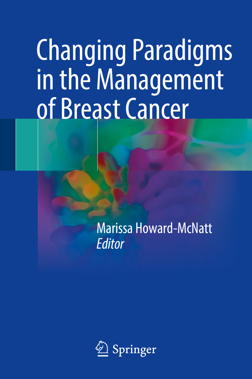 Howard-McNatt, Marissa - Changing Paradigms in the Management of Breast Cancer, ebook