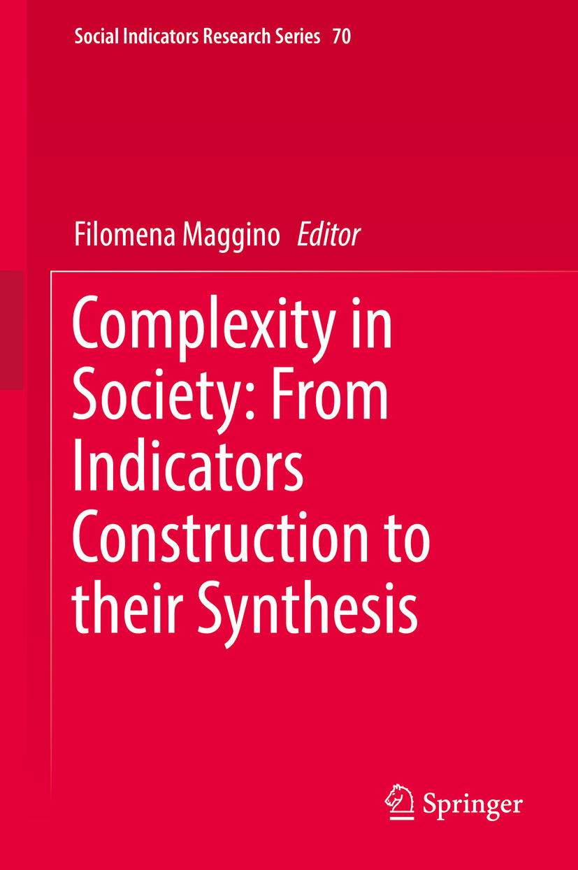 Maggino, Filomena - Complexity in Society: From Indicators Construction to their Synthesis, ebook