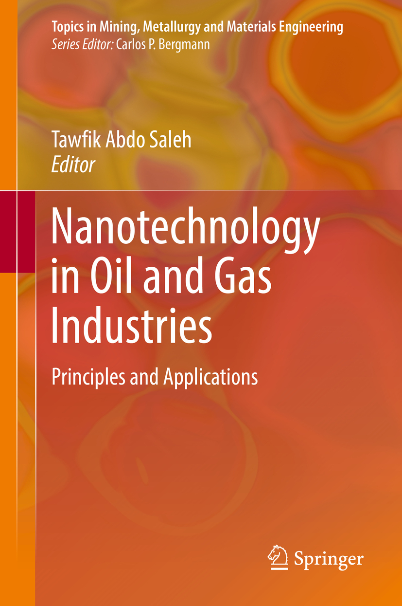 Saleh, Tawfik Abdo - Nanotechnology in Oil and Gas Industries, e-kirja
