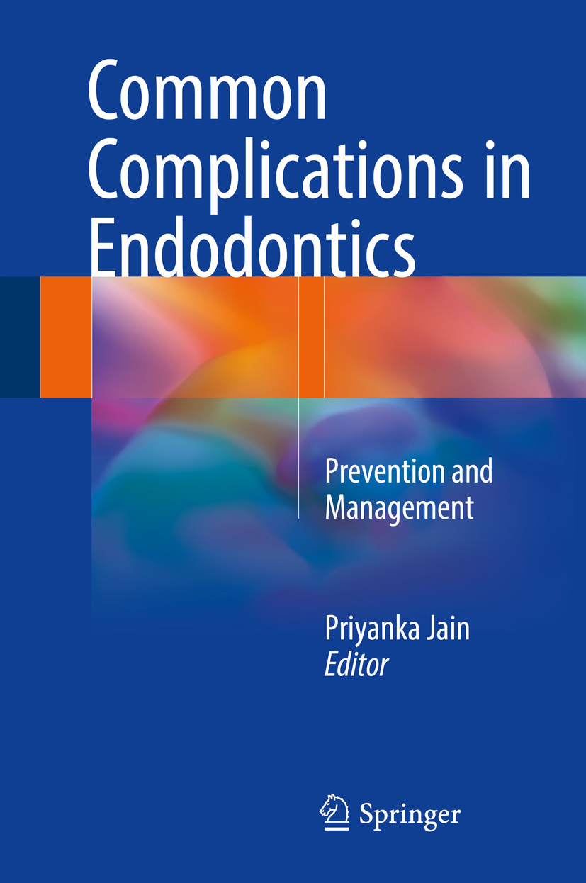 Jain, Priyanka - Common Complications in Endodontics, ebook