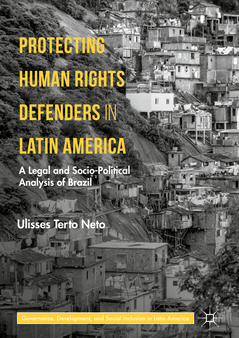 Neto, Ulisses  Terto - Protecting Human Rights Defenders in Latin America, e-bok