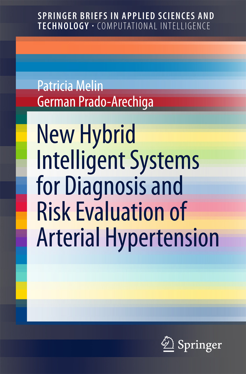 Melin, Patricia - New Hybrid Intelligent Systems for Diagnosis and Risk Evaluation of Arterial Hypertension, e-bok