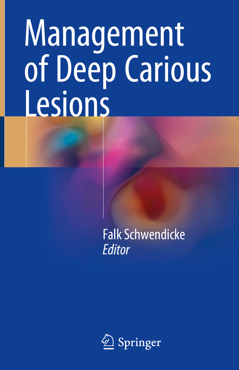 Schwendicke, Falk - Management of Deep Carious Lesions, ebook