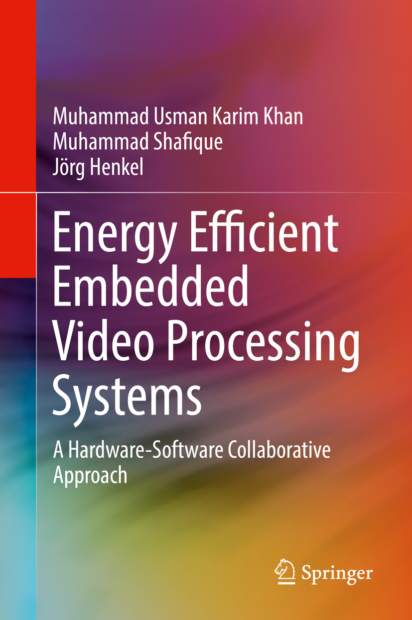 Henkel, Jörg - Energy Efficient Embedded Video Processing Systems, ebook