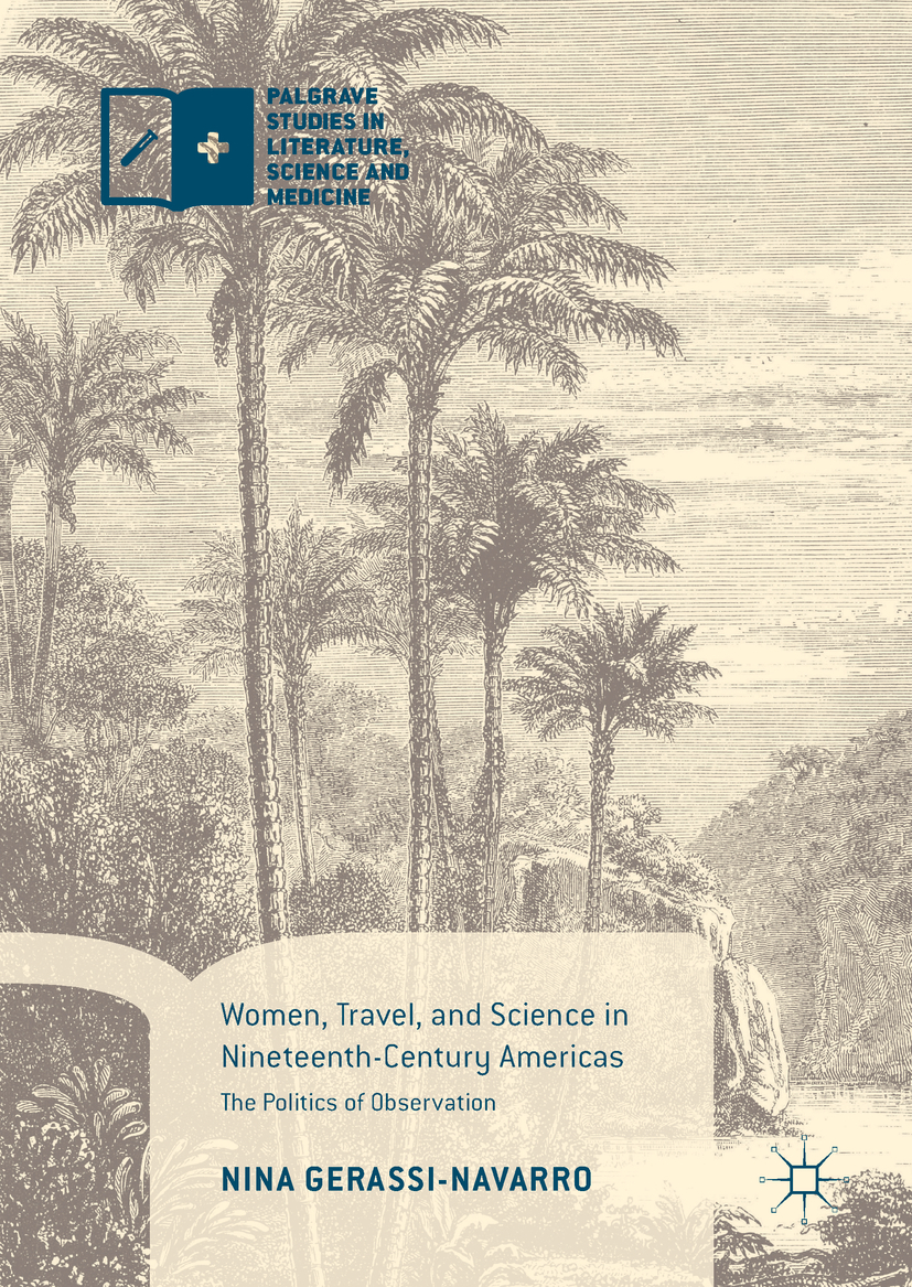 Gerassi-Navarro, Nina - Women, Travel, and Science in Nineteenth-Century Americas, ebook