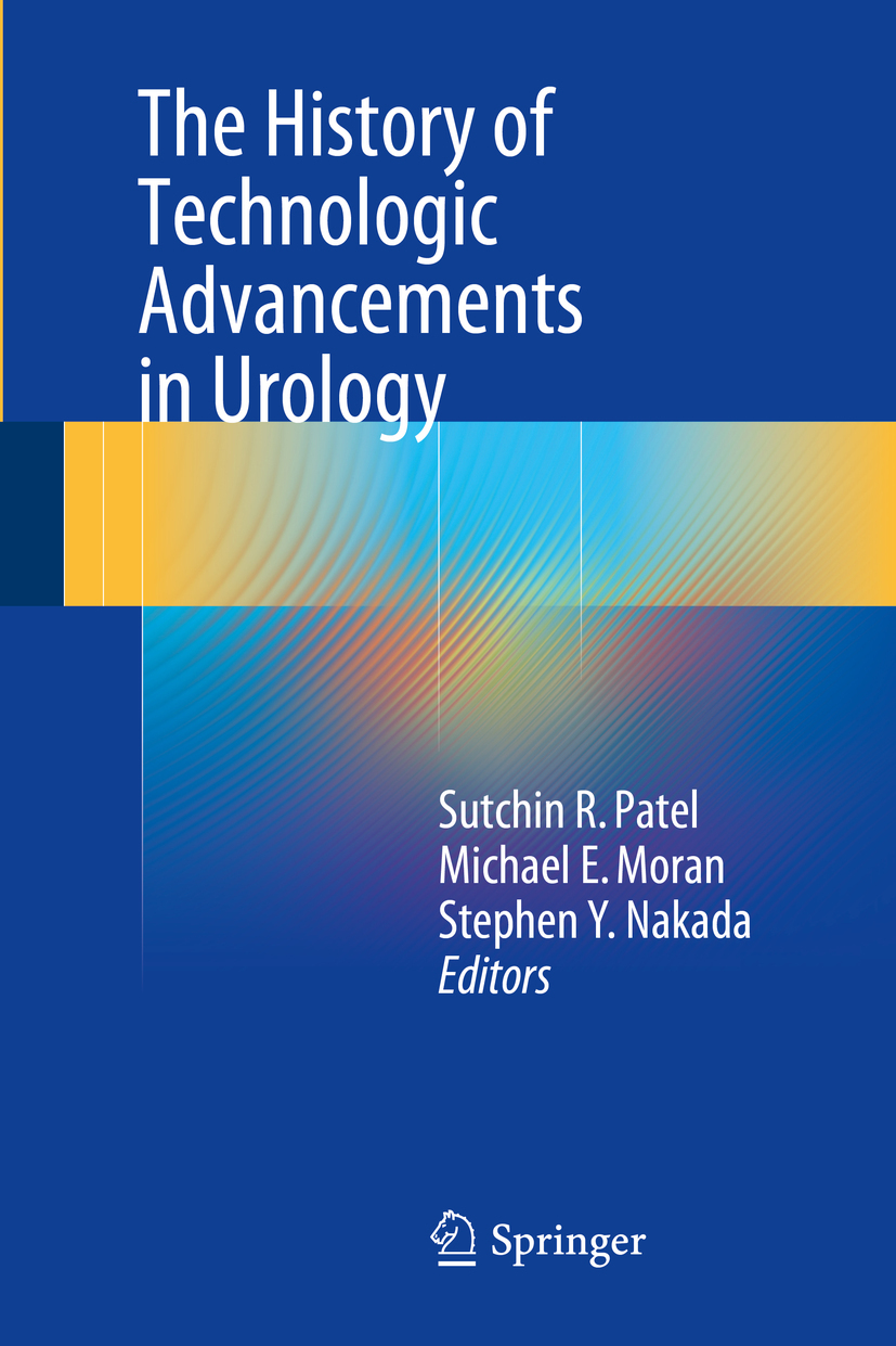 Moran, Michael E. - The History of Technologic Advancements in Urology, e-bok