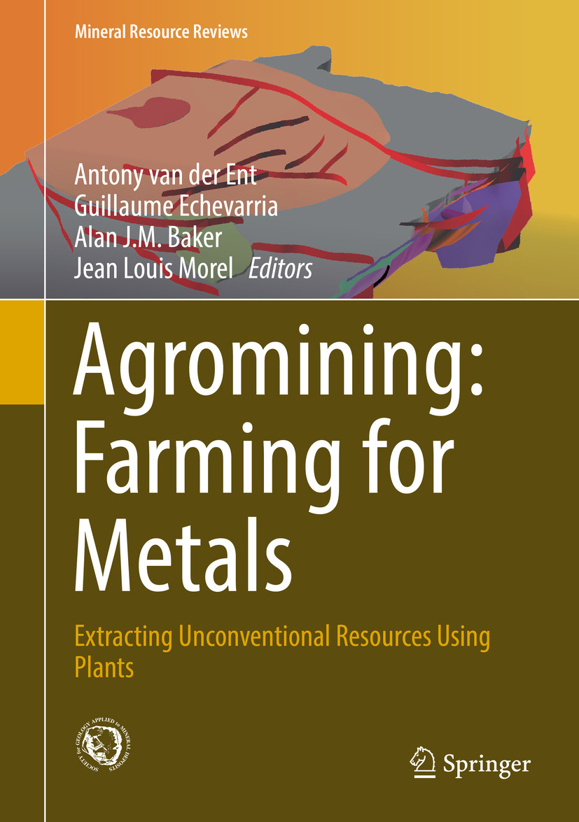 Baker, Alan J.M. - Agromining: Farming for Metals, e-kirja