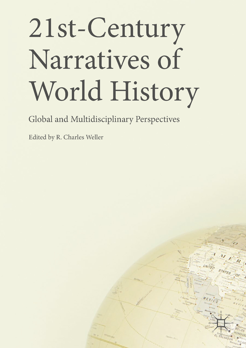 Weller, R. Charles - 21st-Century Narratives of World History, e-bok