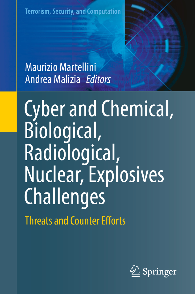 Malizia, Andrea - Cyber and Chemical, Biological, Radiological, Nuclear, Explosives Challenges, ebook