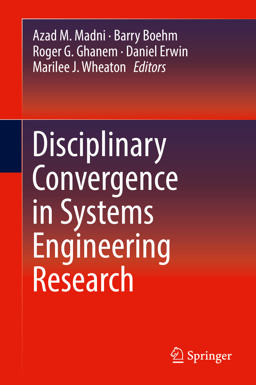 Boehm, Barry - Disciplinary Convergence in Systems Engineering Research, e-bok