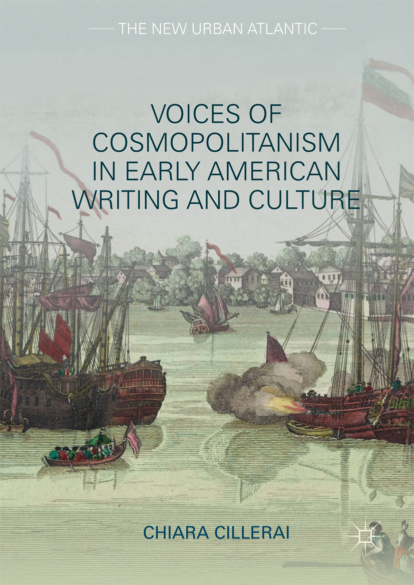 Cillerai, Chiara - Voices of Cosmopolitanism in Early American Writing and Culture, e-bok