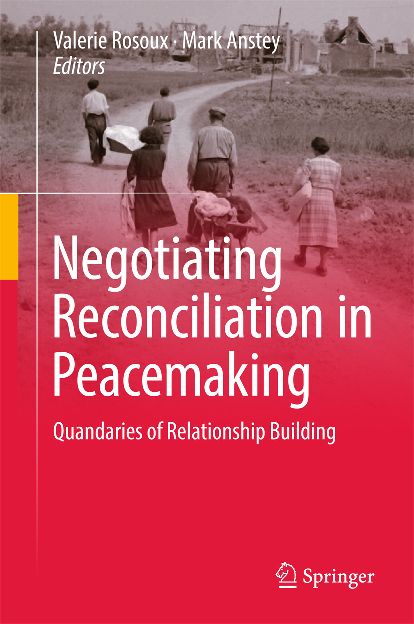 Anstey, Mark - Negotiating Reconciliation in Peacemaking, ebook