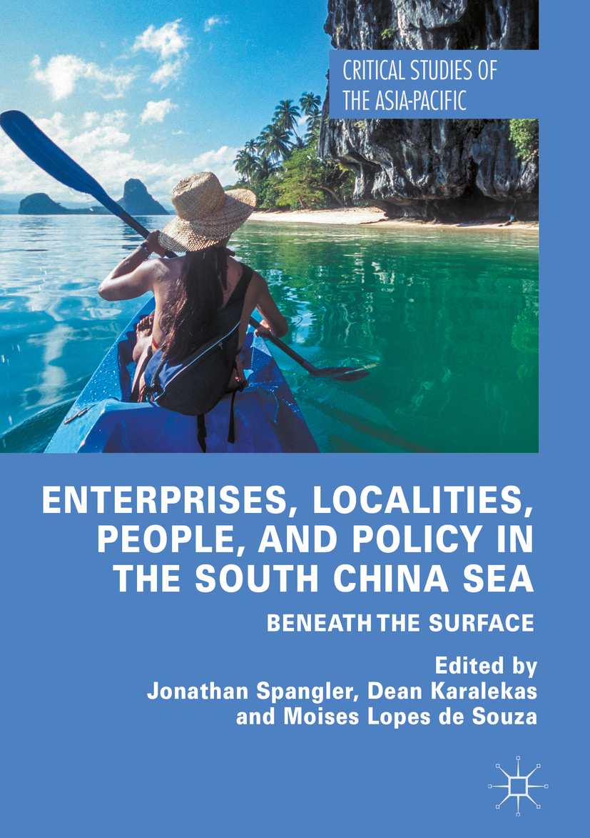 Karalekas, Dean - Enterprises, Localities, People, and Policy in the South China Sea, ebook
