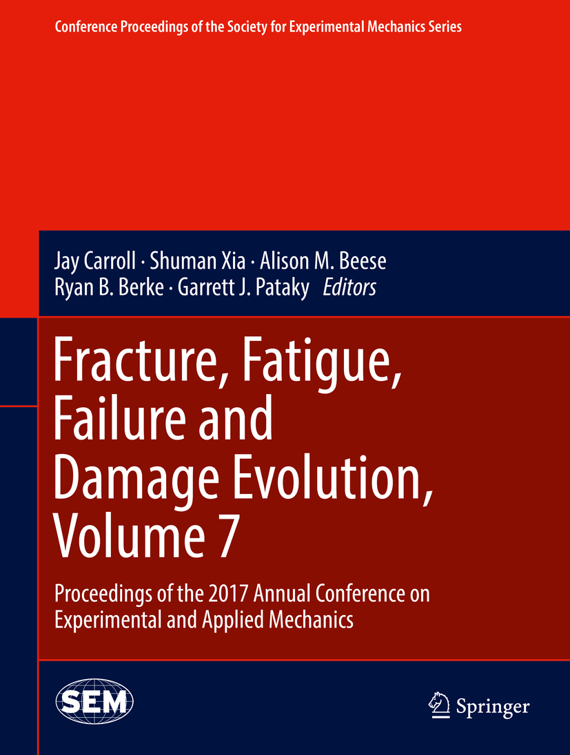Beese, Alison M. - Fracture, Fatigue, Failure and Damage Evolution, Volume 7, ebook