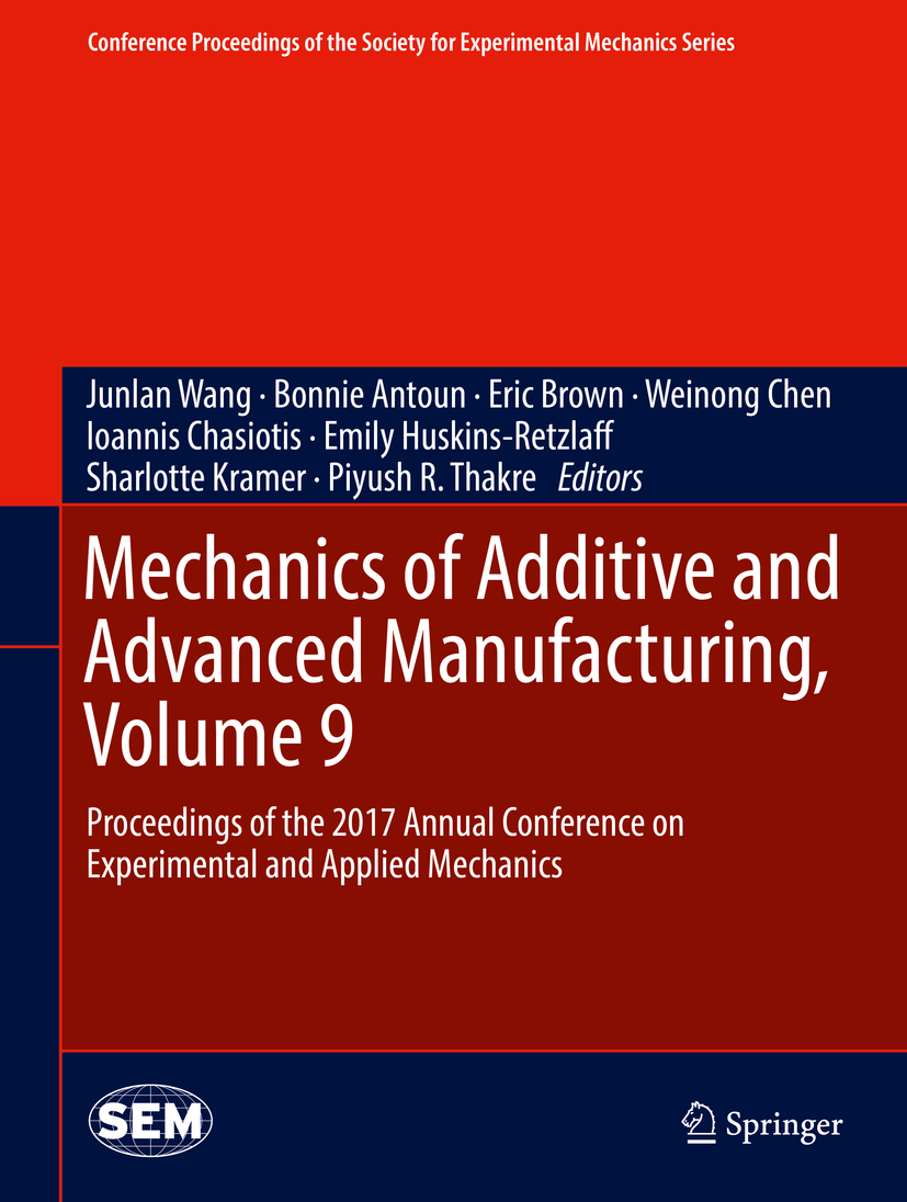 Antoun, Bonnie - Mechanics of Additive and Advanced Manufacturing, Volume 9, e-kirja