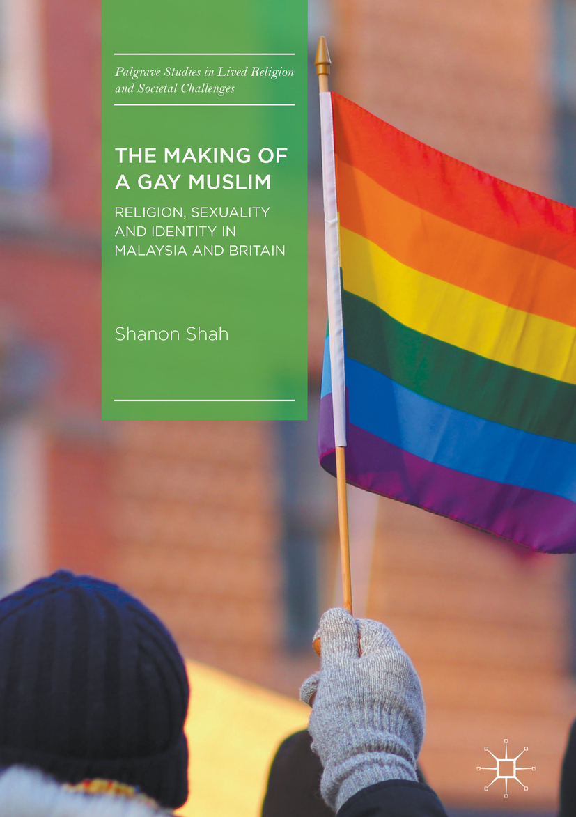 Shah, Shanon - The Making of a Gay Muslim, e-kirja