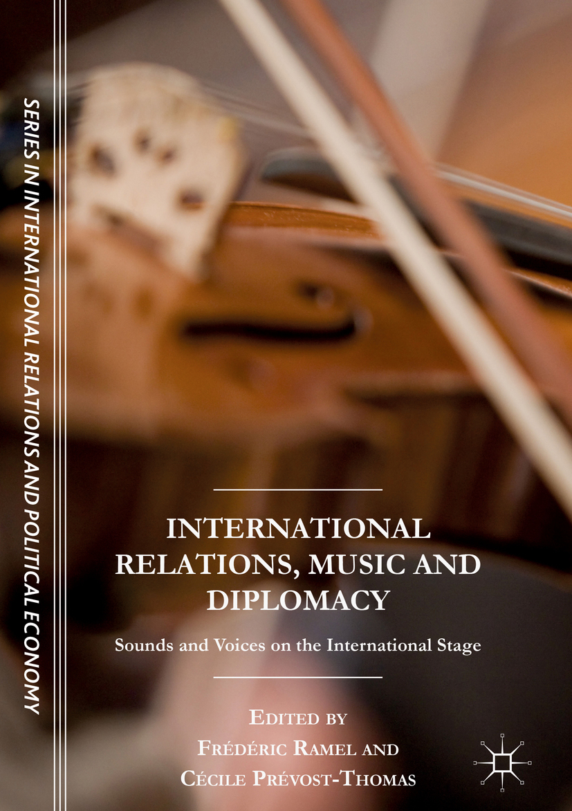 Prévost-Thomas, Cécile - International Relations, Music and Diplomacy, ebook