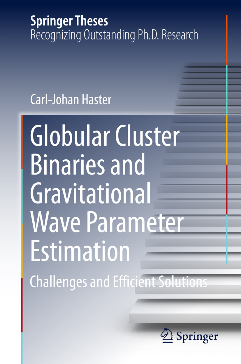 Haster, Carl-Johan - Globular Cluster Binaries and Gravitational Wave Parameter Estimation, ebook
