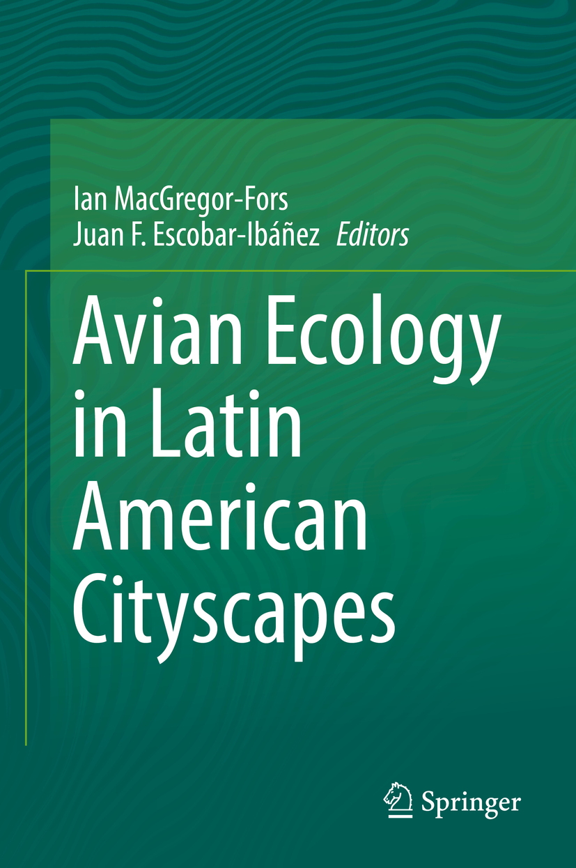 Escobar-Ibáñez, Juan F. - Avian Ecology in Latin American Cityscapes, ebook