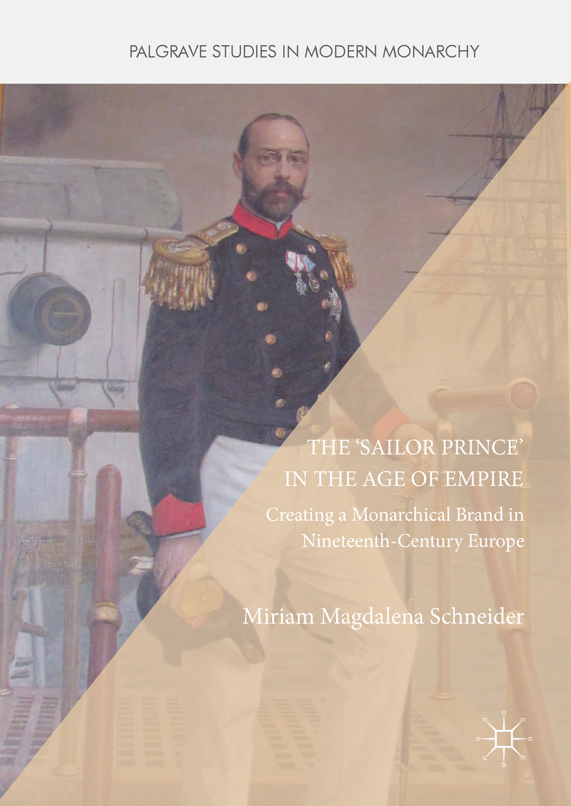 Schneider, Miriam Magdalena - The 'Sailor Prince' in the Age of Empire, ebook