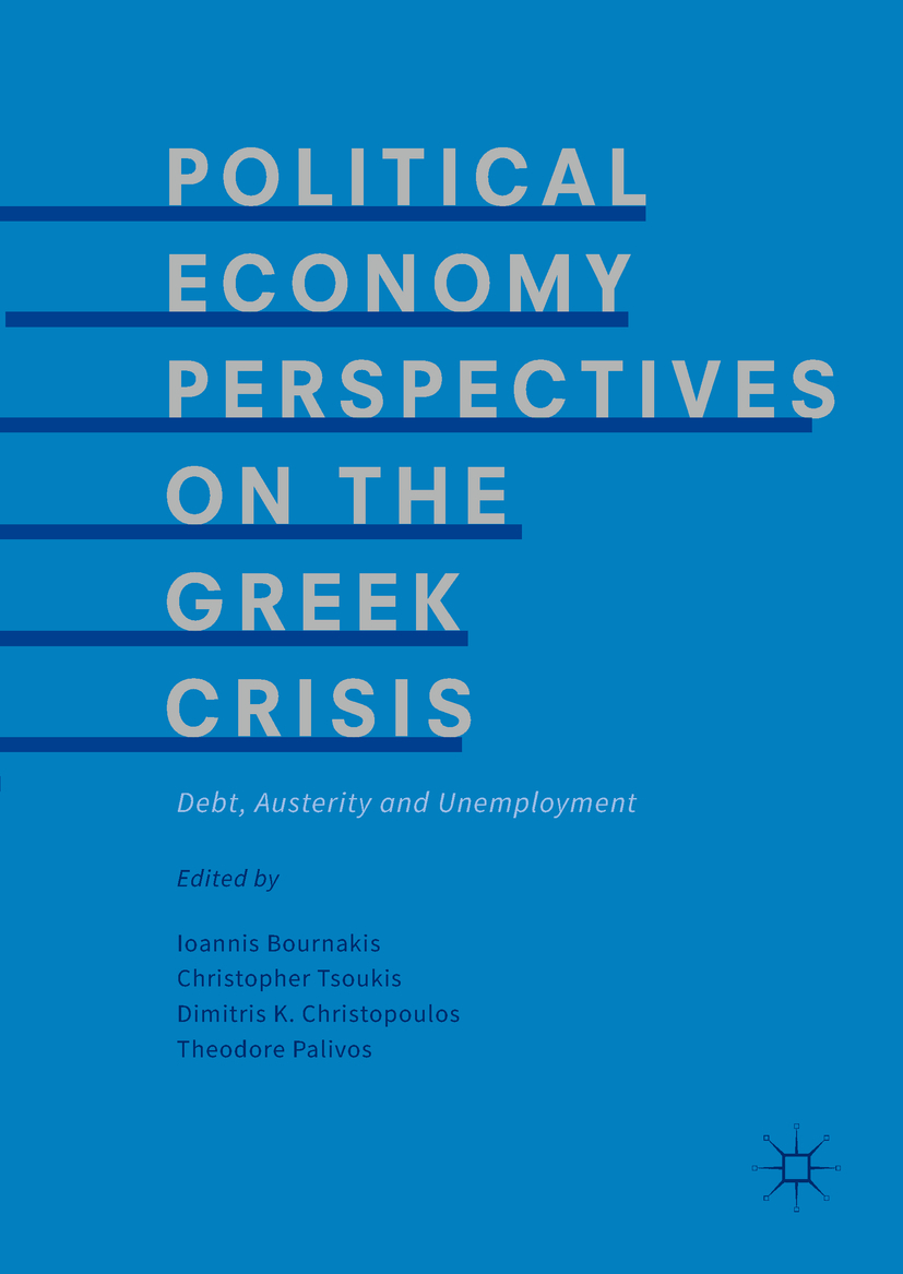 Bournakis, Ioannis - Political Economy Perspectives on the Greek Crisis, e-bok