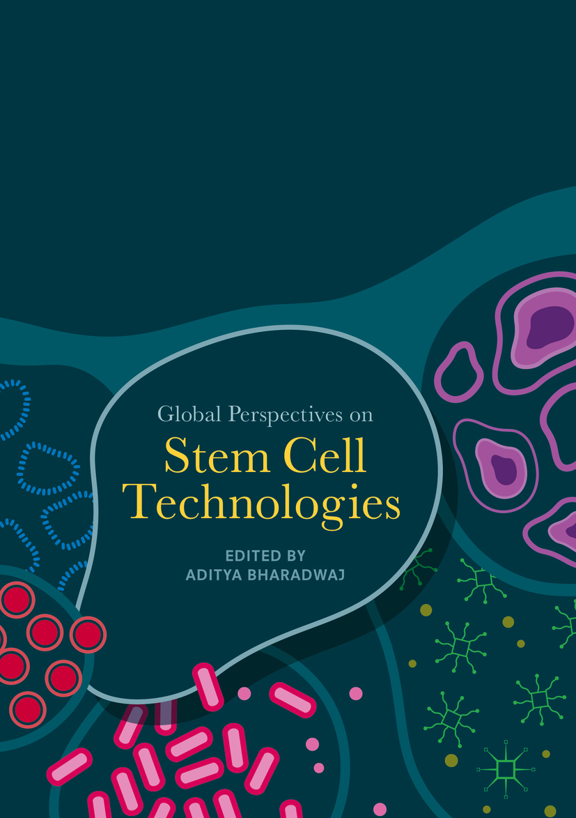 Bharadwaj, Aditya - Global Perspectives on Stem Cell Technologies, ebook