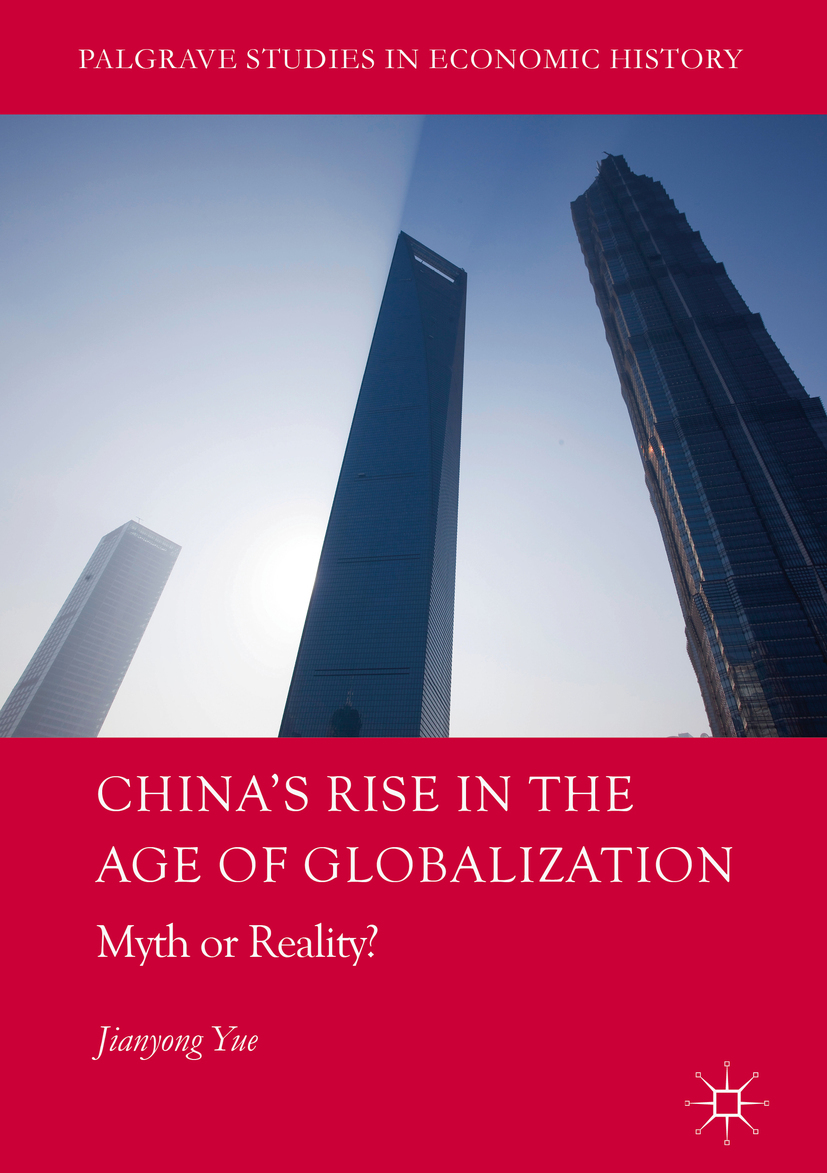 Yue, Jianyong - China's Rise in the Age of Globalization, ebook