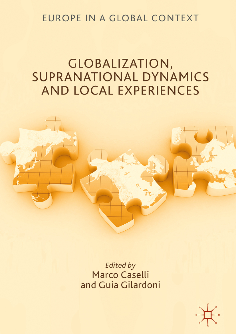 Caselli, Marco - Globalization, Supranational Dynamics and Local Experiences, e-kirja