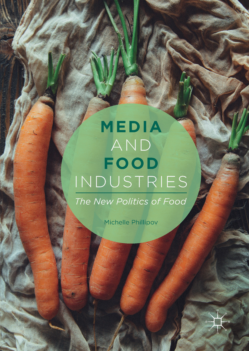 Phillipov, Michelle - Media and Food Industries, e-bok