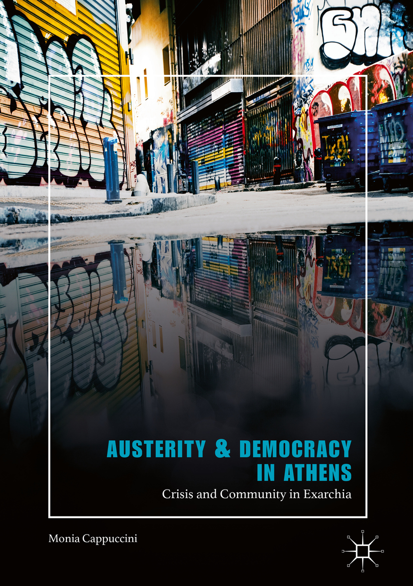 Cappuccini, Monia - Austerity &amp; Democracy in Athens, e-bok