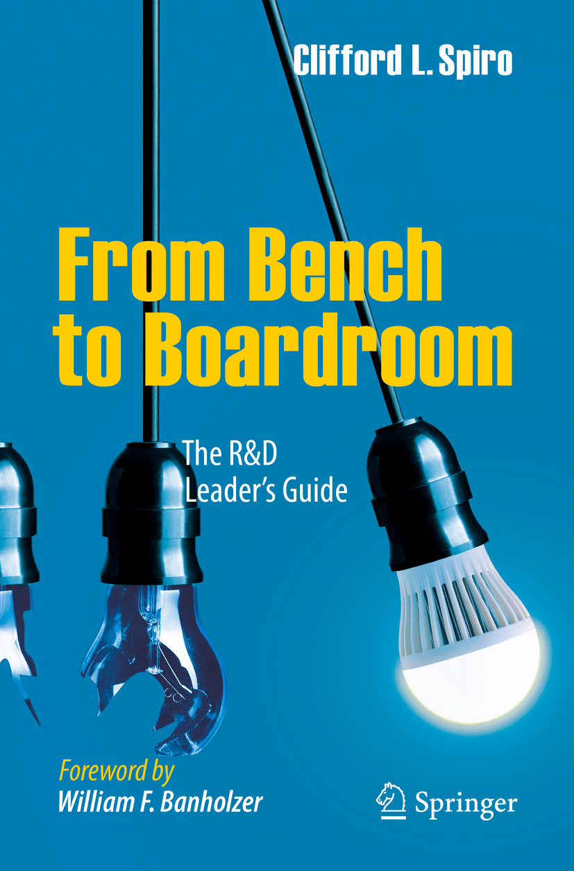 Spiro, Clifford L. - From Bench to Boardroom, ebook