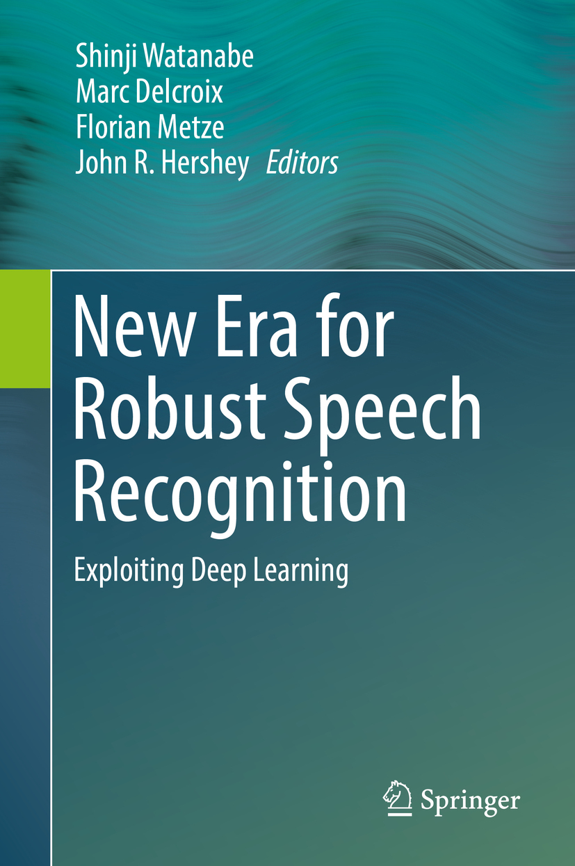 Delcroix, Marc - New Era for Robust Speech Recognition, e-kirja