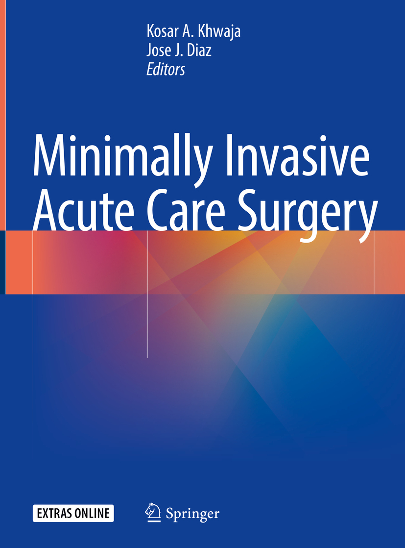 Diaz, Jose J. - Minimally Invasive Acute Care Surgery, ebook