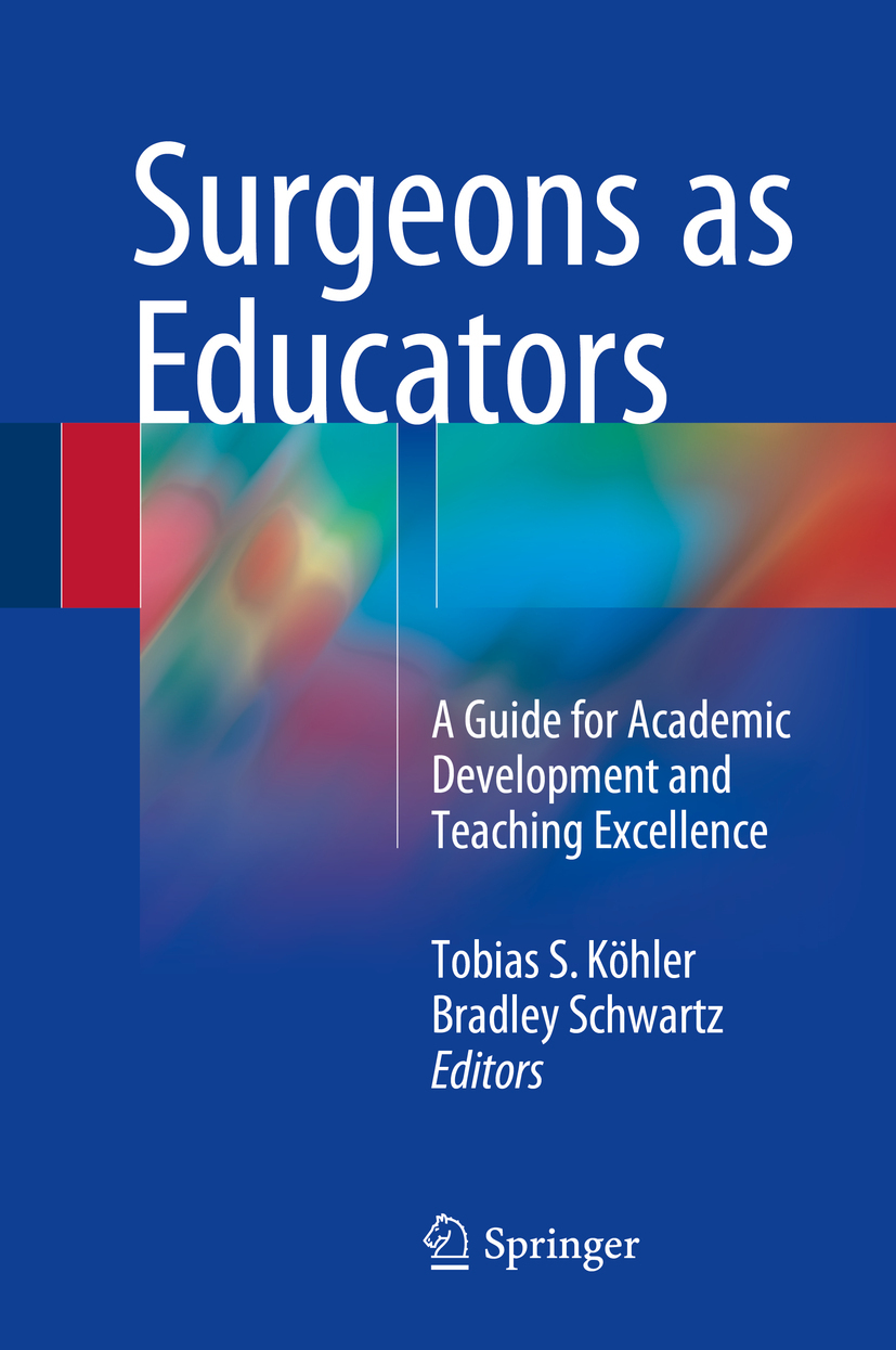 Köhler, Tobias S. - Surgeons as Educators, e-bok