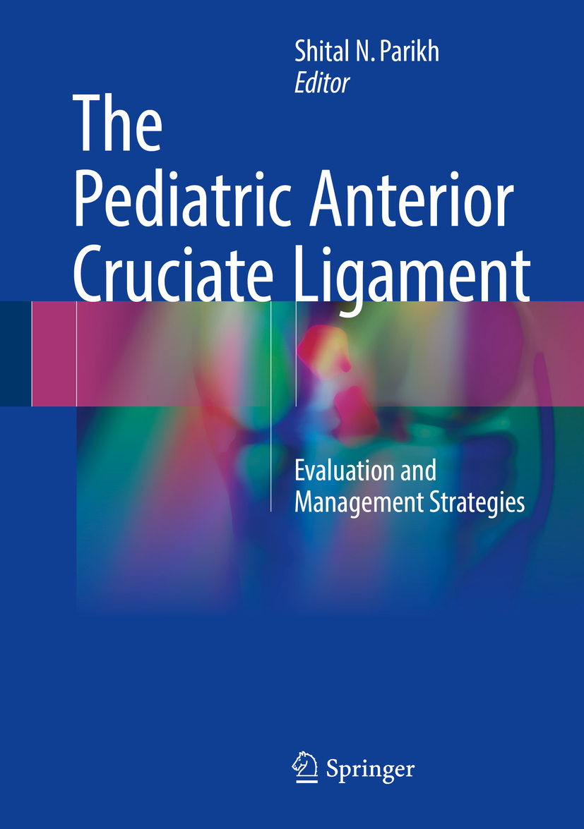 Parikh, Shital N. - The Pediatric Anterior Cruciate Ligament, ebook