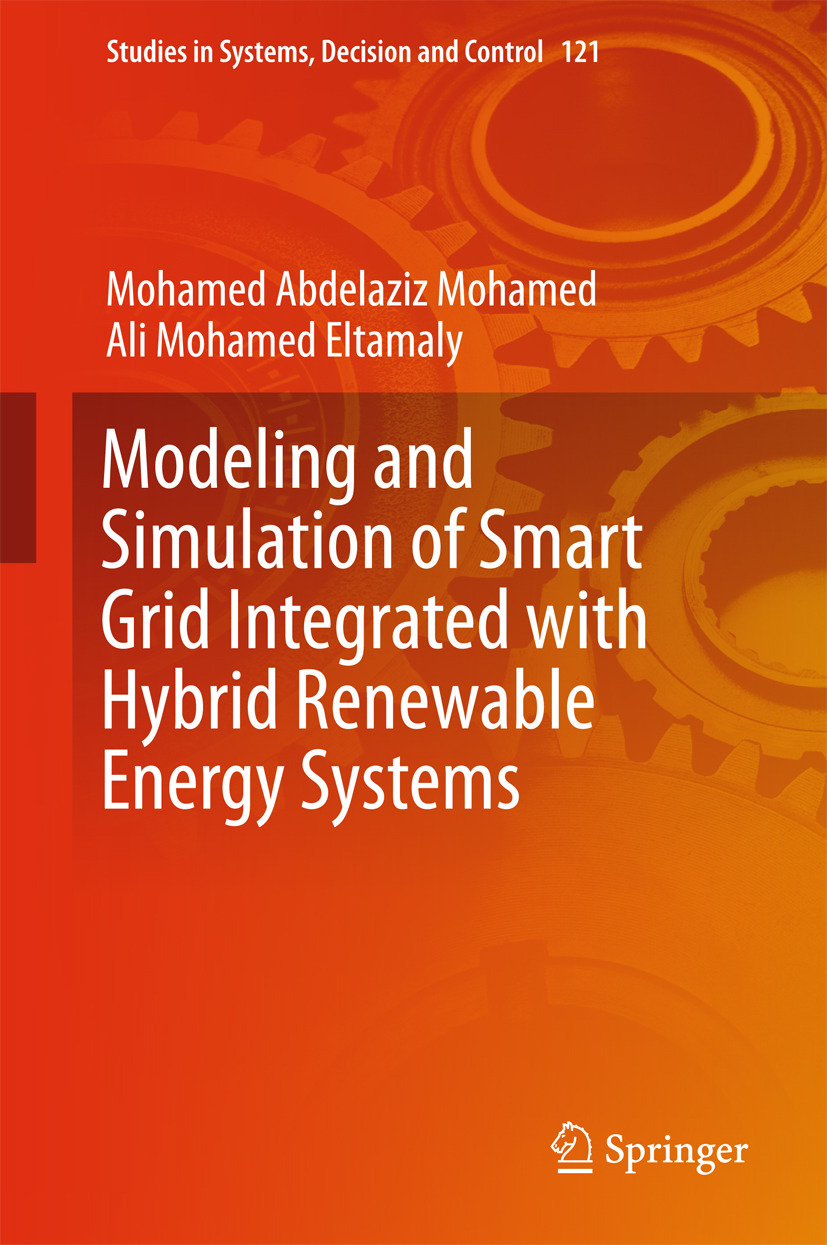 Eltamaly, Ali Mohamed - Modeling and Simulation of Smart Grid Integrated with Hybrid Renewable Energy Systems, ebook