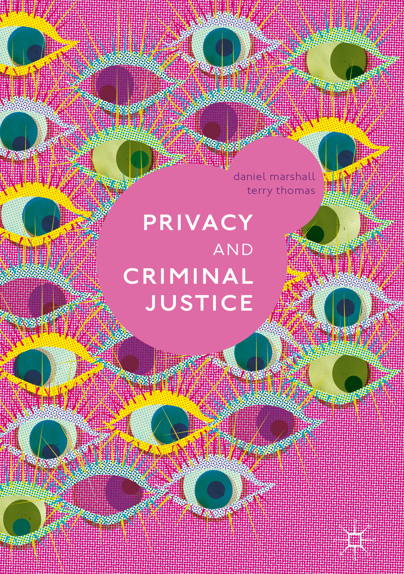 Marshall, Daniel - Privacy and Criminal Justice, e-kirja