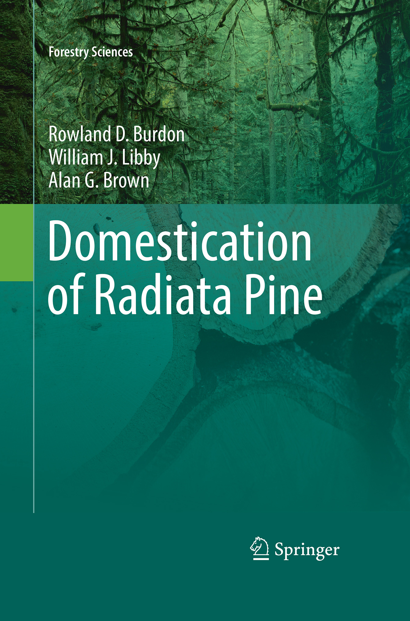 Brown, Alan - Domestication of Radiata Pine, ebook