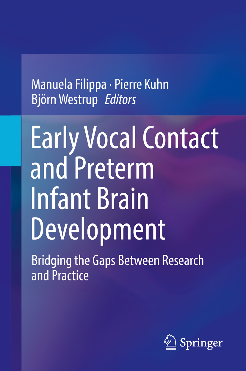 Filippa, Manuela - Early Vocal Contact and Preterm Infant Brain Development, e-kirja