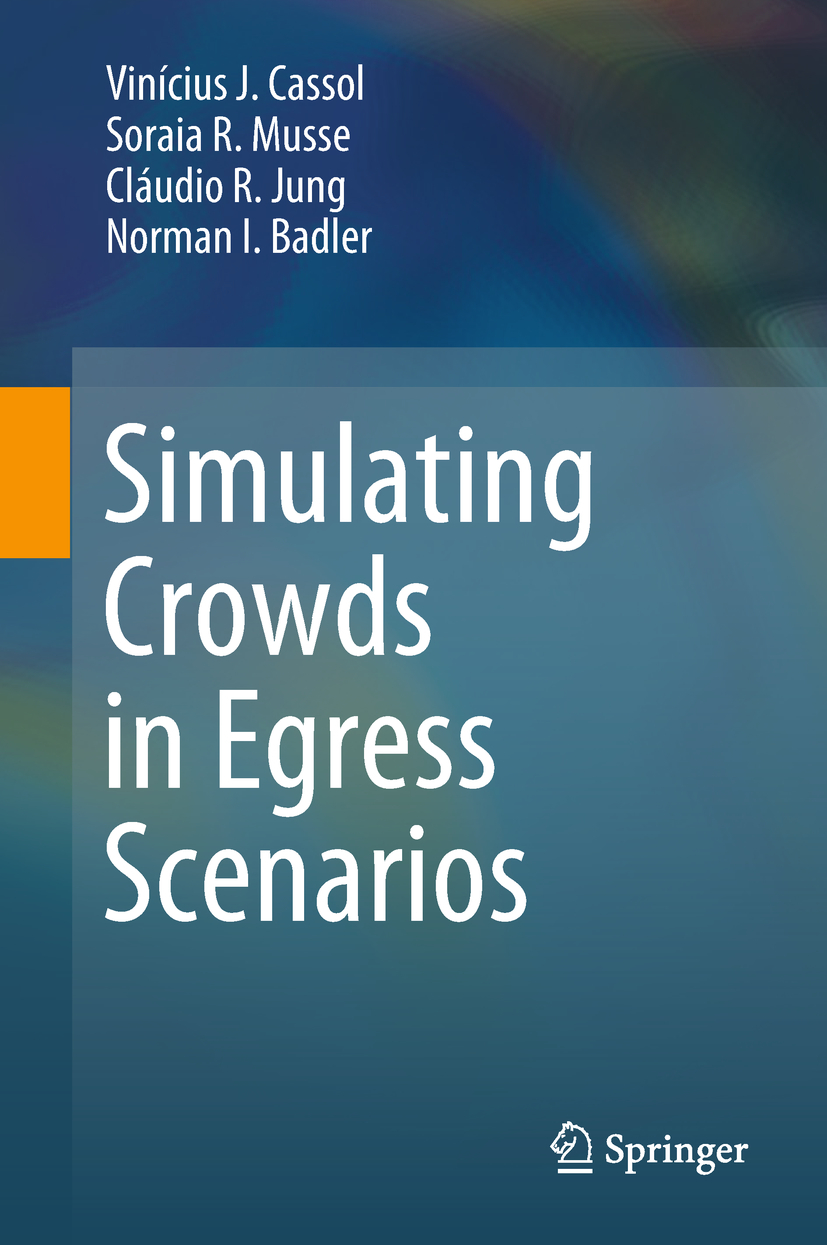 Badler, Norman I - Simulating Crowds in Egress Scenarios, ebook