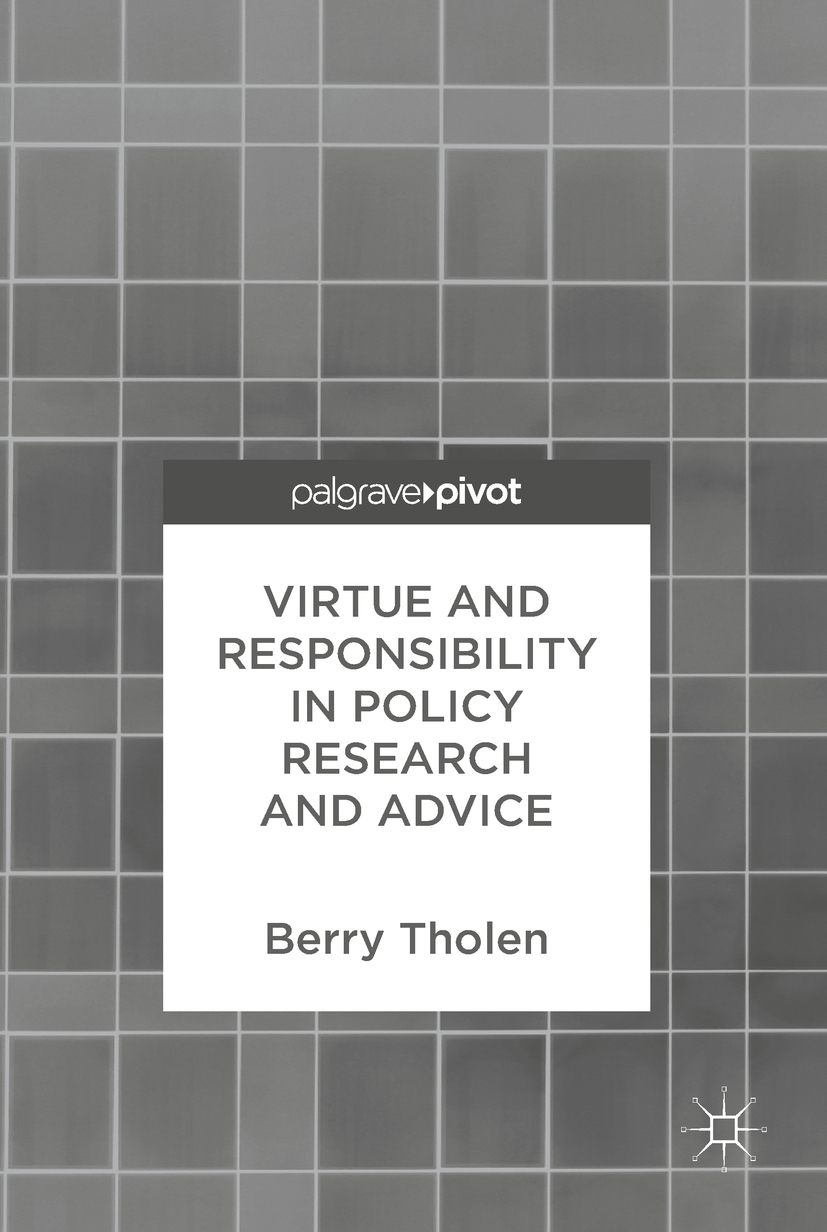 Tholen, Berry - Virtue and Responsibility in Policy Research and Advice, e-kirja