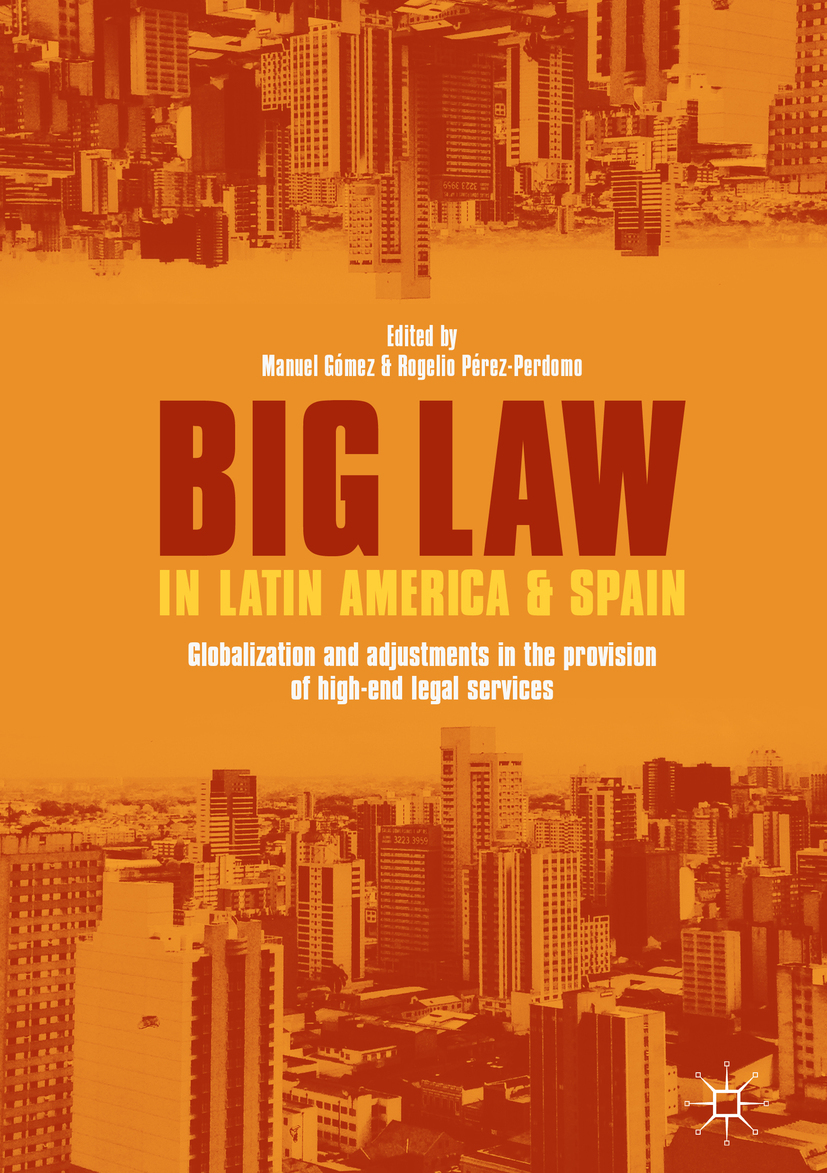 Gómez, Manuel - Big Law in Latin America and Spain, e-kirja