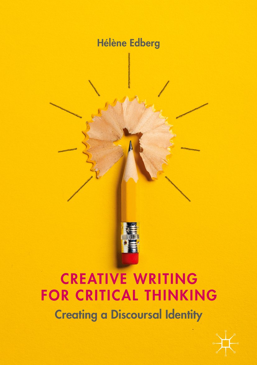 Edberg, Hélène - Creative Writing for Critical Thinking, ebook