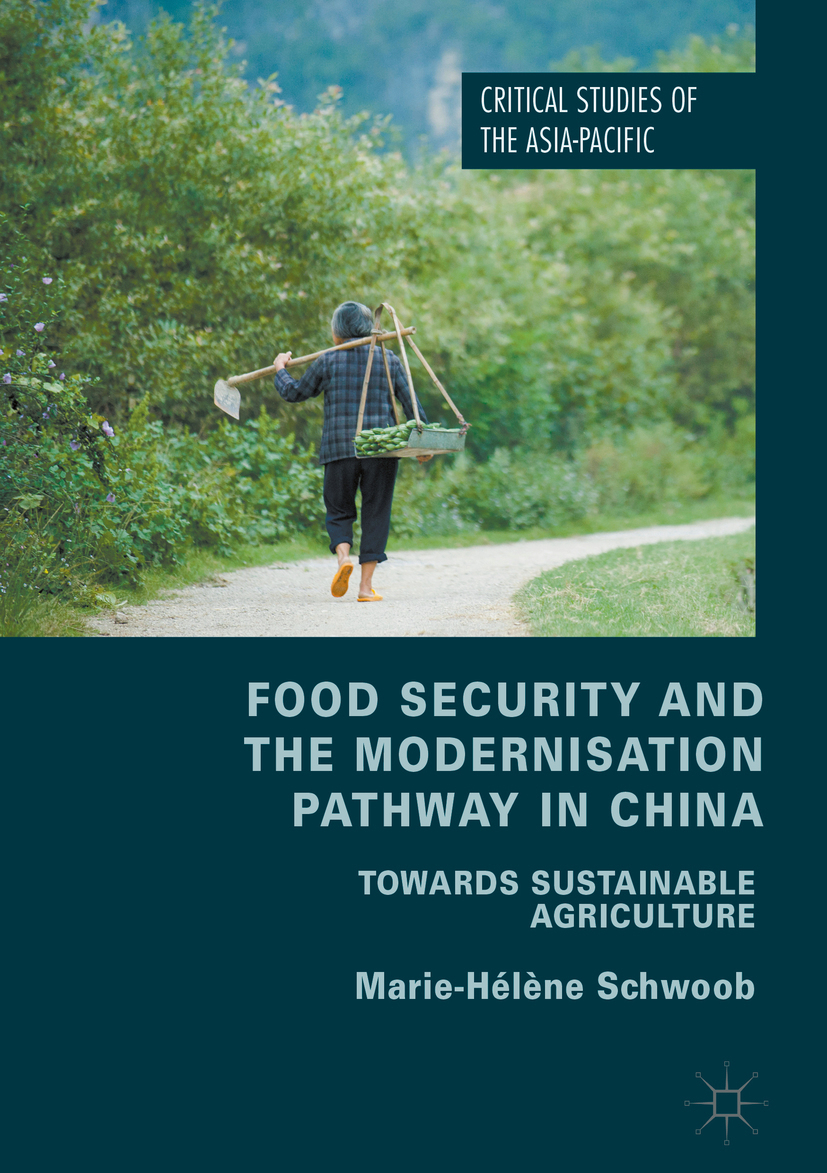 Schwoob, Marie-Hélène - Food Security and the Modernisation Pathway in China, e-bok