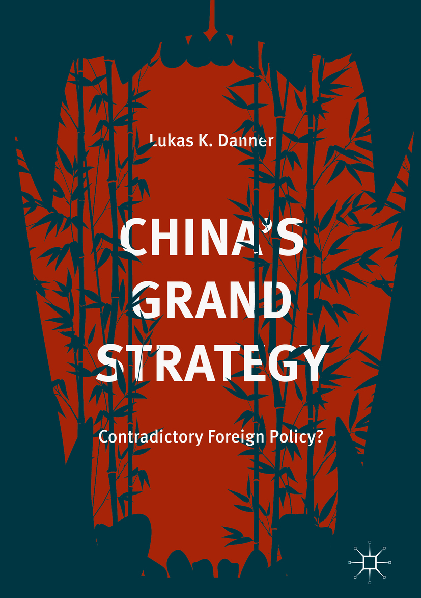 Danner, Lukas K. - China’s Grand Strategy, e-kirja