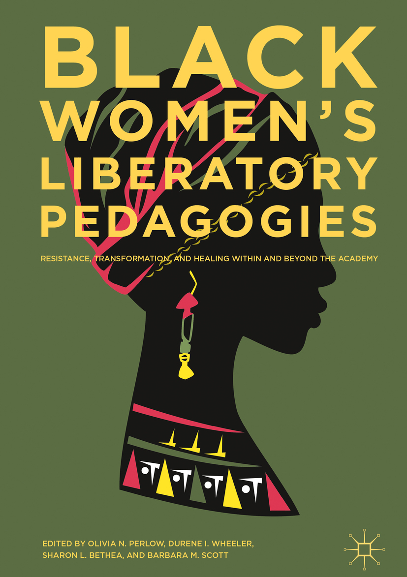 Bethea, Sharon L. - Black Women's Liberatory Pedagogies, ebook