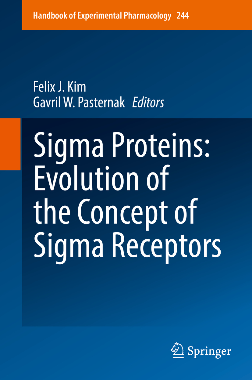 Kim, Felix J. - Sigma Proteins: Evolution of the Concept of Sigma Receptors, e-bok