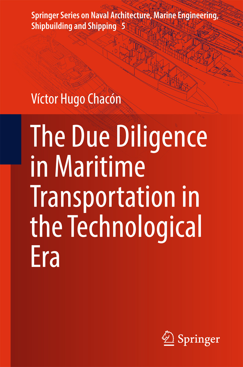 Chacón, Víctor Hugo - The Due Diligence in Maritime Transportation in the Technological Era, ebook